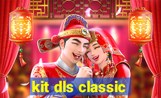 kit dls classic